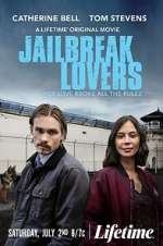 Watch Jailbreak Lovers Vumoo
