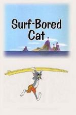Watch Surf-Bored Cat Vumoo