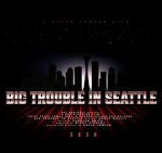 Watch Big Trouble In Seattle Vumoo