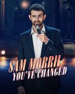 Watch Sam Morril: You've Changed (TV Special 2024) Vumoo