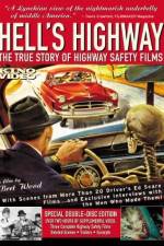 Watch Hell's Highway The True Story of Highway Safety Films Vumoo