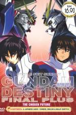 Watch Mobile Suit Gundam Seed Destiny Final Plus: The Chosen Future (OAV) Vumoo