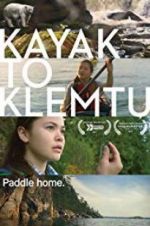 Watch Kayak to Klemtu Vumoo