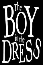 Watch The Boy In The Dress Vumoo