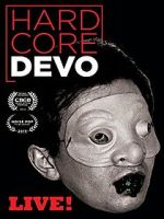 Watch Hardcore Devo Live! Vumoo