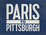 Watch Paris to Pittsburgh Vumoo