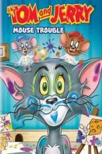 Watch Tom And Jerry Mouse Trouble Vumoo