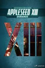 Watch Appleseed XIII: Ouranos Vumoo