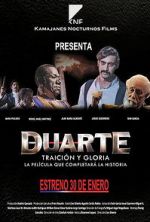 Watch Duarte, traicin y gloria Vumoo