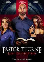 Watch Pastor Thorne: Lust of the Flesh Vumoo