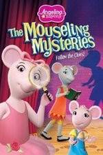 Watch Angelina Ballerina: The Mousling Mysteries Vumoo