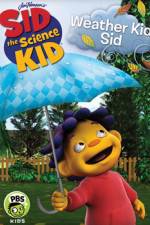 Watch Sid the Science Kid Weather Kid Sid Vumoo