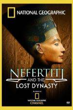 Watch National Geographic Nefertiti and the Lost Dynasty Vumoo