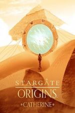 Watch Stargate Origins: Catherine Vumoo