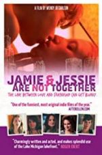 Watch Jamie and Jessie Are Not Together Vumoo