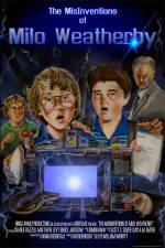Watch The MisInventions of Milo Weatherby Vumoo