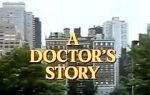 Watch A Doctor\'s Story Vumoo