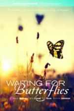 Watch Waiting for Butterflies Vumoo