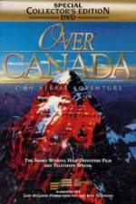 Watch Over Canada An Aerial Adventure Vumoo