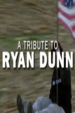 Watch Ryan Dunn Tribute Special Vumoo