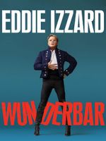 Watch Eddie Izzard: Wunderbar (TV Special 2022) Vumoo