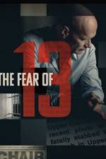 Watch The Fear of 13 Vumoo