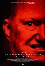 Watch The Slaughterhouse Killer Vumoo