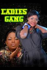 Watch Ladies Gang Vumoo