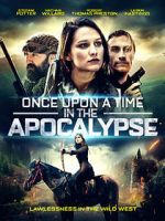 Watch Once Upon a Time in the Apocalypse Vumoo