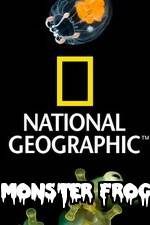 Watch National Geographic Monster Frog Vumoo