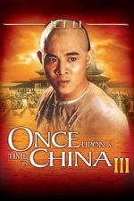 Watch Once Upon a Time in China III Vumoo