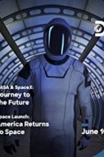 Watch NASA & SpaceX: Journey to the Future Vumoo