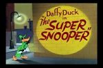 Watch The Super Snooper (Short 1952) Vumoo