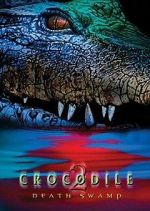 Watch Crocodile 2: Death Swamp Vumoo