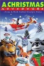Watch A Christmas Adventure ...From a Book Called Wisely's Tales Vumoo