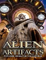 Watch Alien Artifacts: Pyramids, Monoliths and Marvels Vumoo