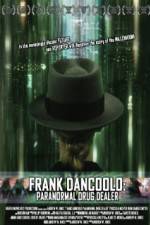 Watch Frank DanCoolo Paranormal Drug Dealer Vumoo