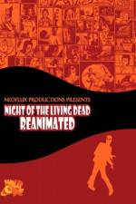Watch Night of the Living Dead Reanimated Vumoo