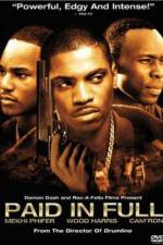 Watch Paid in Full Vumoo