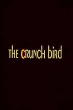 Watch The Crunch Bird Vumoo