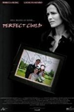 Watch Perfect Child Vumoo