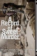 Watch A Record of Sweet Murderer Vumoo