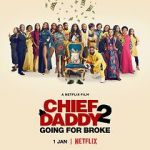 Watch Chief Daddy 2: Going for Broke Vumoo