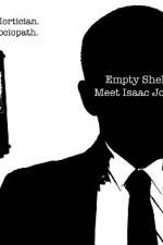 Watch Empty Shell Meet Isaac Jones Vumoo