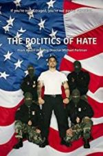 Watch The Politics of Hate Vumoo