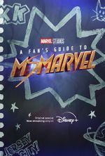 Watch A Fan\'s Guide to Ms. Marvel (Short 2022) Vumoo
