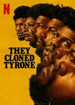Watch They Cloned Tyrone Vumoo