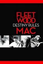 Watch Fleetwood Mac: Destiny Rules Vumoo