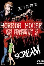 Watch Horror House on Highway Five Vumoo