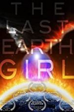 Watch The Last Earth Girl Vumoo